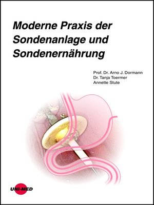 cover image of Moderne Praxis der Sondenanlage und Sondenernährung